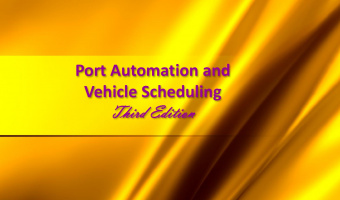 ویرایش سوم کتاب Port Automation and Vehicle Scheduling منتشر شد